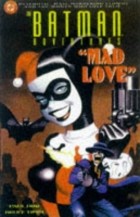  - The Batman Adventures: Mad Love