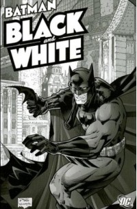 Саймон Бисли - Batman: Black and White, Vol. 1