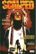 R. M. Guera - Scalped  TP Vol 01 Indian Country