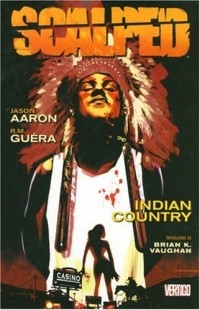 R. M. Guera - Scalped  TP Vol 01 Indian Country