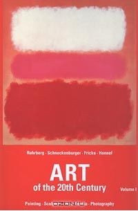  - Art of the 20th Century. Volume I