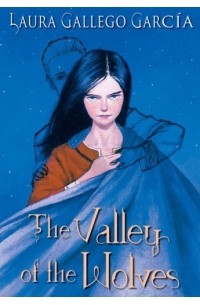 Laura Gallego Garcia - The Valley of the Wolves