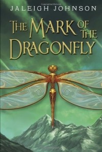 Джали Джонсон - The Mark of the Dragonfly