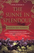 Sharon Kay Penman - The Sunne In Splendour