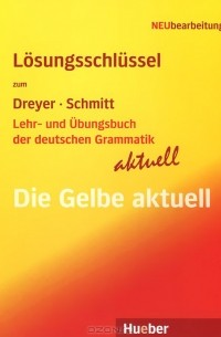  - Lehr- Und Ubungsbuch Der Deutschen Grammatik - Aktuell: Losungsschlussel