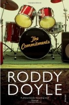 Roddy Doyle - The Commitments