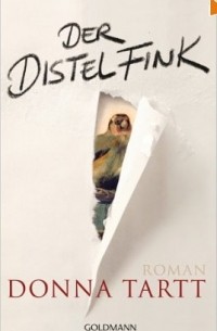 Donna Tartt - Der Distelfink