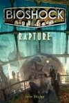 John Shirley - BioShock: Rapture