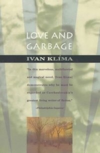 Иван Клима - Love and Garbage