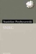 Stanisław Przybyszewski - Śnieg