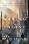 David Edison - The Waking Engine