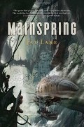 Jay Lake - Mainspring