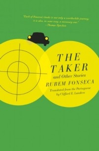 Rubem Fonseca - The Taker and Other Stories