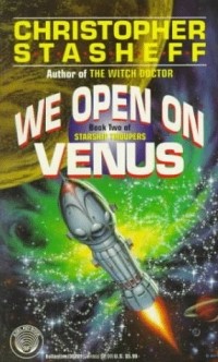 Christopher Stasheff - We Open on Venus