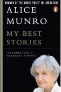 Alice Munro - My Best Stories