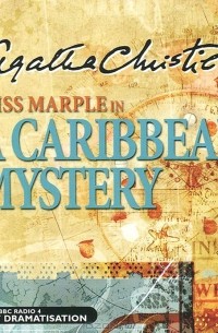 Agatha Christie - A Caribbean Mystery (аудиокнига CD на 2 CD)