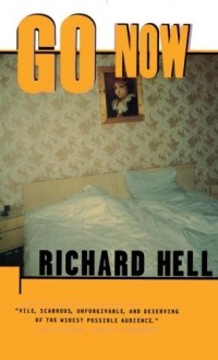 Richard Hell - Go Now