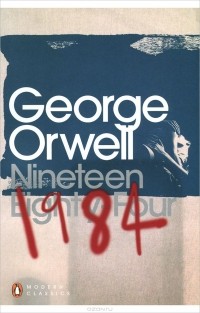 George Orwell - Nineteen Eighty Four