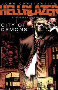  - Hellblazer: City of Demons