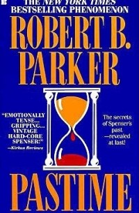 Robert B. Parker - Pastime