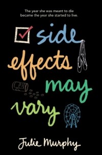 Julie Murphy - Side Effects May Vary