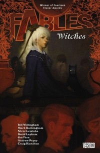 Bill Willingham - Fables, Vol. 14: Witches