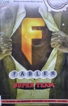 Bill Willingham - Fables Vol. 16: Super Team