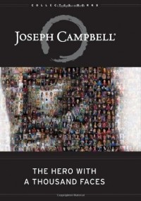 Joseph Campbell - The Hero with A Thousand Faces