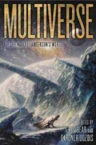  - Multiverse: Exploring Poul Anderson&#039;s Worlds