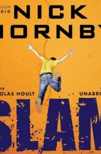 Nick Hornby, Nicholas Hoult - Slam