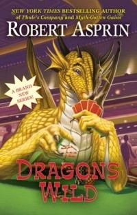 Robert Asprin - Dragons Wild