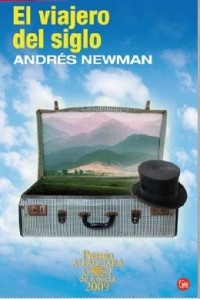 Andres Neuman - El viajero del siglo