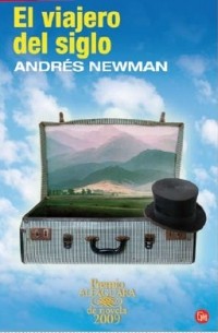 Andres Neuman - El viajero del siglo