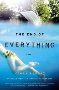 Megan Abbott - The End of Everything
