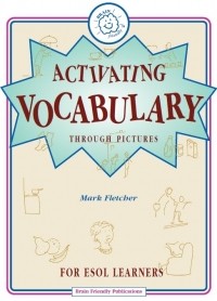Mark Fletcher - Activating Vocabulary through Pictures