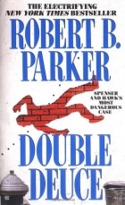 Robert B. Parker - Double Deuce