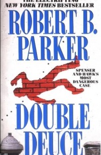 Robert B. Parker - Double Deuce