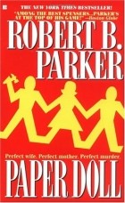 Robert B. Parker - Paper Doll