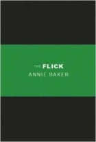 Annie Baker - The Flick