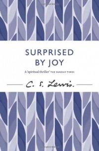 C. S. Lewis - Surprised by Joy