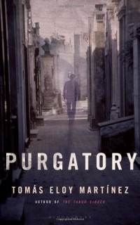 Tomas Eloy Martinez - Purgatory