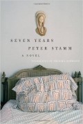 Peter Stamm - Seven Years