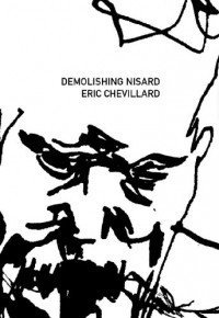Eric Chevillard - Demolishing Nisard
