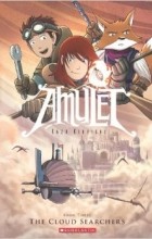 Кадзу Кибуиси - Amulet, Vol. 3: The Cloud Searchers
