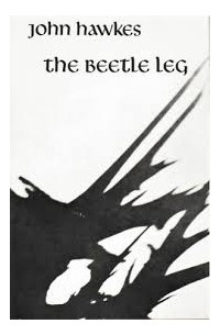 John Hawkes - The Beetle Leg