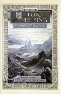 J. R. R. Tolkien - The Return of the King: Being The third Part of the Lord of the Rings