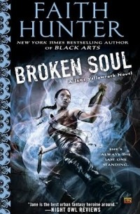 Faith Hunter - Broken Soul (Jane Yellowrock, Book 8)
