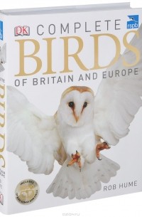 Роб Хьюм - RSPB Complete Birds of Britainand (+ CD-ROM)