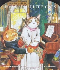Сьюзан Герберт - Pre-Raphaelite Cats