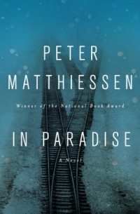 Питер Маттиссен - In Paradise
